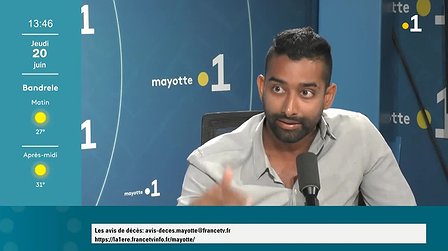 Illustration Les interventions de Mikhael Saify (Mayotte 1ère circ)