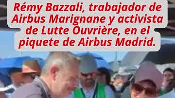 Illustration Rémy Bazzali, ouvrier à Airbus Marignane, sur le piquet de grève d'Airbus Madrid